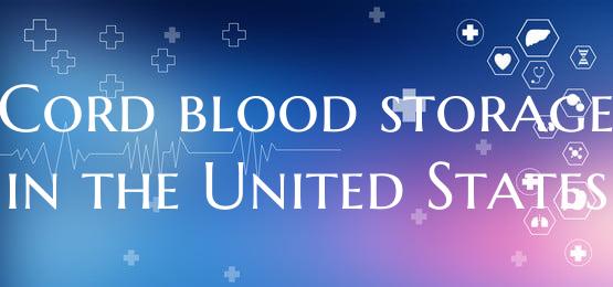 Cord blood storage in the United States