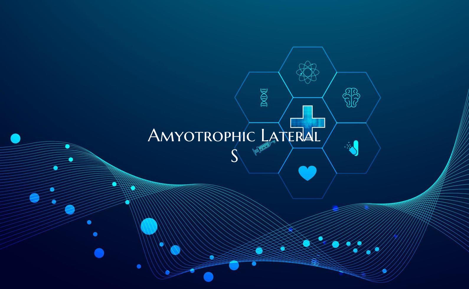 Amyotrophic Lateral S